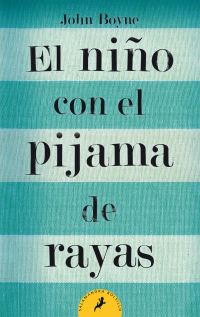 Book Cover for El Niño Con El Pijama De Rayas/ The Boy in the Striped Pajamas by John Boyne