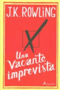 Book Cover for Vacante Imprevista by JK Rowling