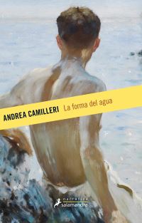 Book Cover for La Forma Del Agua / The Shape of Water by Andrea Camilleri