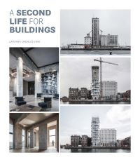 Book Cover for A Second Life for Buildings by Cayetano Cardelus Vidal