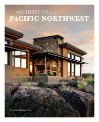Book Cover for Architects of the Pacific Northwest by Francesc Zamora Mola