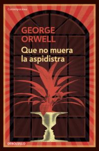 Book Cover for Que No Muera La Aspidistra by George Orwell