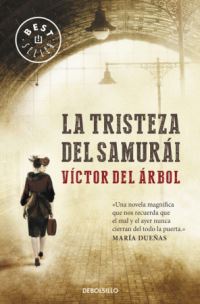 Book Cover for Tristeza Del Samurai by Victor del Arbol