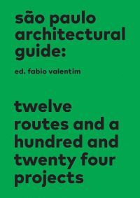 Book Cover for São Paulo Architectural Guide by Fabio Valentim