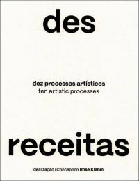 Book Cover for Desreceitas - Dez Processos Artísticos by Rodrigo Vilela, Rose Klabin