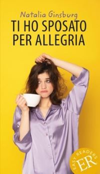 Book Cover for Ti Ho Sposato Per Allegria by Natalia Ginzburg