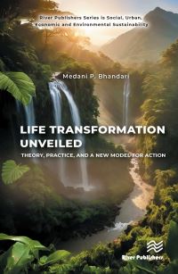 Book Cover for Life Transformation Unveiled by Medani P Bhandari