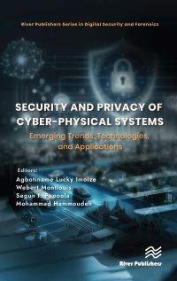 Book Cover for Security and Privacy of Cyber-Physical Systems by Agbotiname Lucky Imoize, Webert Montlouis, Segun I Popoola, Mohammad Hammoudeh