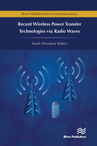Book Cover for Recent Wireless Power Transfer Technologies Via Radio Waves by Naoki Shinohara