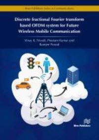 Book Cover for Discrete Fractional Fourier Transform Based OFDM System for Future Wireless Mobile Communication by Vinay K Trivedi, Preetam Kumar, Ramjee Prasad
