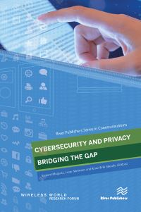 Book Cover for Cybersecurity and Privacy - Bridging the Gap by Wireless World Research Forum