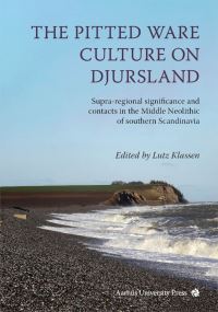 Book Cover for The Pitted Ware Culture on Djursland by Lutz Klassen