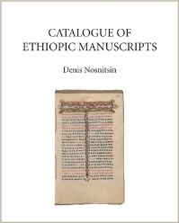 Book Cover for Catalogue of Ethiopic Manuscripts by Denis Nosnitsin, Nordic Institute of Asian Studies, Kongelige Bibliotek Denmark