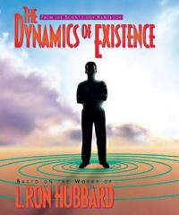 Book Cover for The Dynamics of Existence by L Ron Hubbard