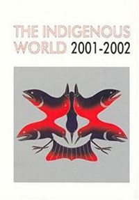 Book Cover for The Indigenous World 2001/2002 by Diana Vinding