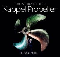 Book Cover for The Story of the Kappel Propeller by Bruce Peter