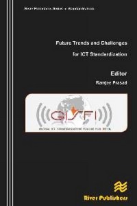 Book Cover for Future Trends and Challenges for ICT Standardization by Ramjee Prasad