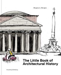 Book Cover for The Little Book of Architectural History by Mogens Andreassen Morgen