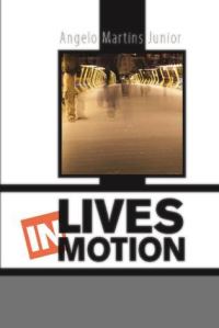 Book Cover for Lives in Motion by Angelo Martins