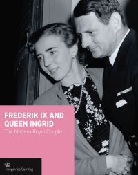 Book Cover for Frederik IX and Queen Ingrid by Jens Gunni Busck