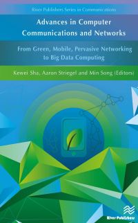 Book Cover for Advances in Computer Communications and Networks by Kewei Sha, Aaron Striegel, Min Song