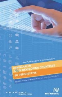Book Cover for Handbook on ICT in Developing Countries. 5G Perspective by Knud Erik Skouby, Idongesit Williams, Albert Gyamfi