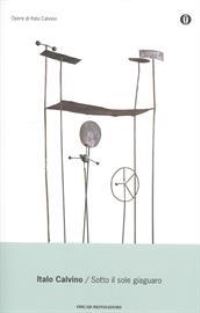 Book Cover for Sotto Il Sole Giaguaro by Italo Calvino
