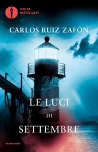 Book Cover for Le Luci Di Settembre by Carlos Ruiz Zafon