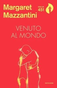 Book Cover for Venuto Al Mondo by Margaret Mazzantini