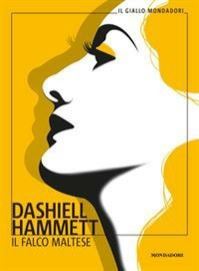 Book Cover for Il Falco Maltese by Dashiell Hammett