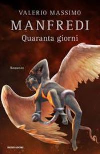 Book Cover for Quaranta Giorni by Valerio Massimo Manfredi