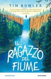 Book Cover for Il Ragazzo Del Fiume by Tim Bowler