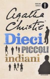 Book Cover for Dieci Piccoli Indiani (...E Poi Non Rimase Nessuno) by Agatha Christie