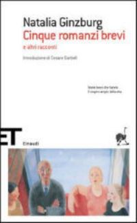 Book Cover for Cinque Romanzi Brevi E Altri Racconti by Natalia Ginzburg