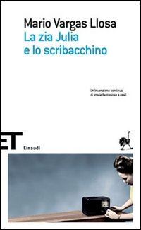 Book Cover for La Zia Julia E Lo Scribacchino by Mario Vargas Llosa