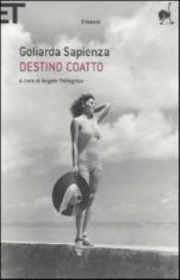 Book Cover for Destino Coatto by Goliarda Sapienza