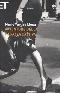 Book Cover for Avventura Della Ragazza Cattiva by Mario Vargas Llosa