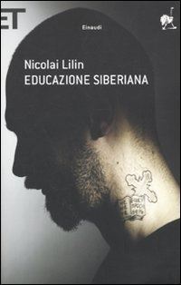 Book Cover for Educazione Siberiana by Nicolai Lilin