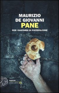 Book Cover for Pane Per I Bastardi Di Pizzofalcone by Maurizio De Giovanni