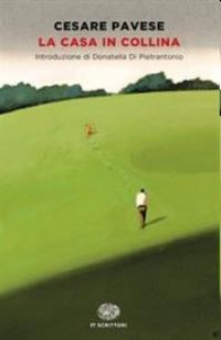 Book Cover for La Casa in Collina by Cesare Pavese
