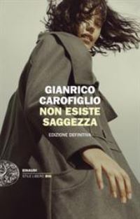 Book Cover for Non Esiste Saggezza by Gianrico Carofiglio