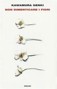 Book Cover for Non Dimenticare I Fiori by Genki Kawamura