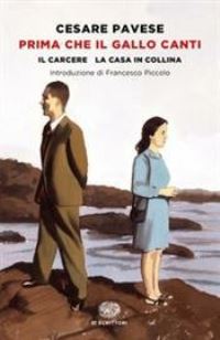 Book Cover for Prima Che Il Gallo Canti by Cesare Pavese