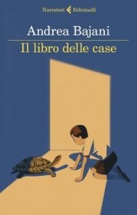 Book Cover for Libro Delle Case by Andrea Bajani