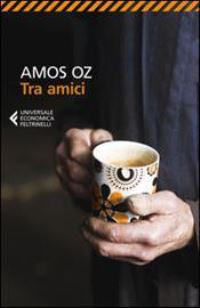 Book Cover for Tra Amici by Amos Oz