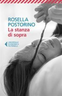 Book Cover for La Stanza Di Sopra by Rosella Postorino