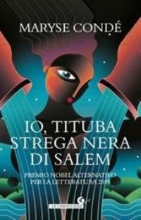 Book Cover for Io,Tituba,strega Nera Di Salem by Maryse Conde