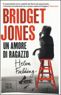 Book Cover for Bridget Jones. Un Amore Di Ragazzo by Helen Fielding