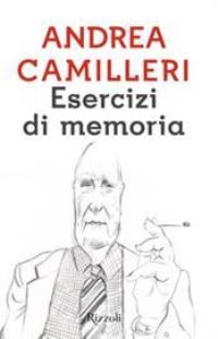 Book Cover for Esercizi Di Memoria by Andrea Camilleri