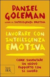 Book Cover for Lavorare Con L'intelligenza Emotiva by Daniel Goleman